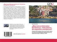 Produktbild: &iquest;Macroinvertebrados bent&oacute;nicos, indicadores de impactos antr&oacute;picos?