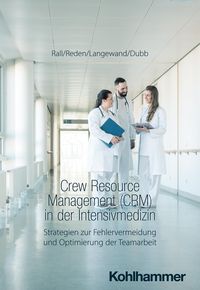Produktbild: Crew Resource Management (CRM) in der Intensivmedizin