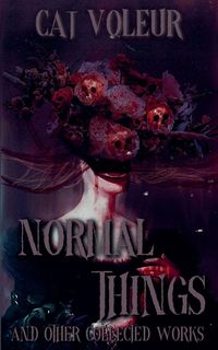 Produktbild: Normal Things And Other Collected Works
