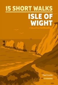 Produktbild: 15 Short Walks on the Isle of Wight