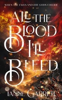 Produktbild: All the Blood I'll Bleed