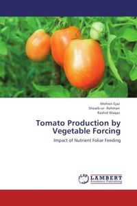Produktbild: Ejaz, M: Tomato Production by Vegetable Forcing