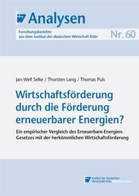 Produktbild: Wirtschaftsf&ouml;rderung durch die F&ouml;rderung erneuerbarer Energien?