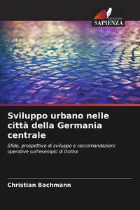 Produktbild: Sviluppo urbano nelle citt&agrave; della Germania centrale