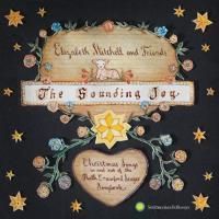 Bild vom Artikel The Sounding Joy: Christmas Songs In and Out of th vom Autor Elizabeth Mitchell