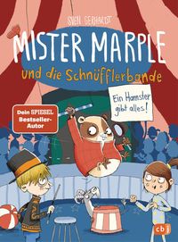 Bild vom Artikel Mister Marple und die Schnüfflerbande - Ein Hamster gibt alles! vom Autor Sven Gerhardt