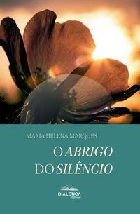 Produktbild: O Abrigo do Sil&ecirc;ncio