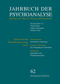 Produktbild: Jahrbuch der Psychoanalyse / Band 62: Todestrieb und Wiederholungszwang heute
