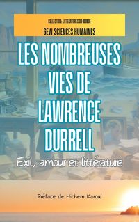 Produktbild: Les nombreuses vies de Lawrence Durrell (Litt&eacute;ratures du monde)