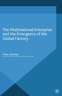 Produktbild: The Multinational Enterprise and the Emergence of the Global Factory