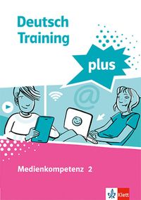 Bild vom Artikel Deutsch Training plus. Medienkompetenz 2. Schülerarbeitsheft mit Lösungen Klasse 8-10 vom Autor 