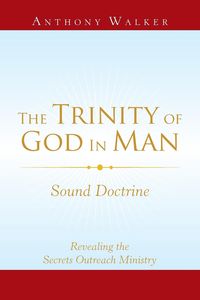Produktbild: The Trinity of God in Man