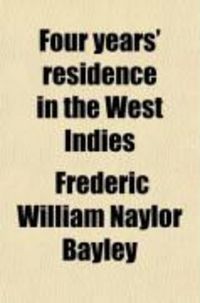 Produktbild: Four Years' Residence in the West Indies