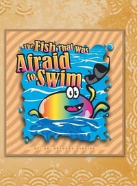 Produktbild: The Fish That Was Afraid to Swim