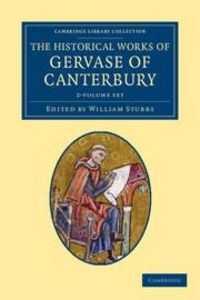 Produktbild: The Historical Works of Gervase of Canterbury 2 Volume Set