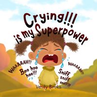 Produktbild: Crying!!! is my Superpower