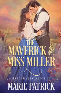 Produktbild: The Maverick and Miss Miller