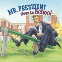 Produktbild: Mr President Goes To School