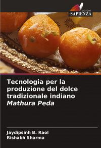 Produktbild: Tecnologia per la produzione del dolce tradizionale indiano Mathura Peda
