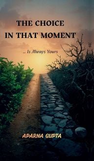 Produktbild: The Choice In That Moment