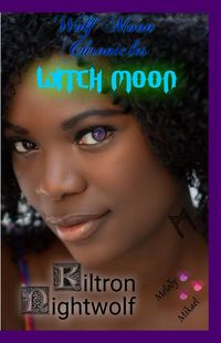 Produktbild: Witch Moon Wolf Moon Chronicles (Phase 4)