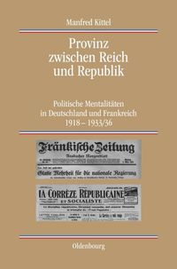 Bild vom Artikel Provinz zwischen Reich und Republik vom Autor Manfred Kittel