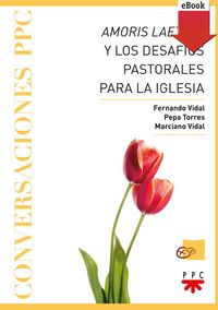 Produktbild: Amoris Laetitia y los desaf&iacute;os pastorales para la Iglesia