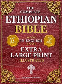 Produktbild: The Complete Ethiopian Bible in English (Extra-Large Print 17-Point Font, Illustrated) Includes Missing Apocrypha, Book of Enoch, Ezras, Jubilees, Meq