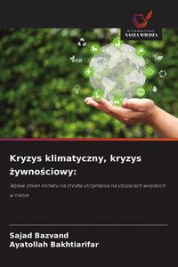 Produktbild: Kryzys klimatyczny, kryzys &iquest;ywno&iquest;ciowy: