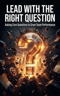 Produktbild: Lead with the Right Question