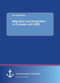 Produktbild: Migration and Emigration in Canada until 2003