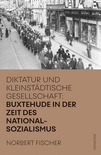 Produktbild: Buxtehude in der Zeit des Nationalsozialismus