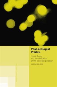 Produktbild: Bluhdorn, I: Post-Ecologist Politics