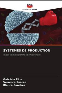 Produktbild: Syst&egrave;mes De Production