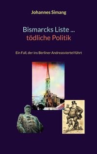 Produktbild: Bismarcks Liste ... t&ouml;dliche Politik