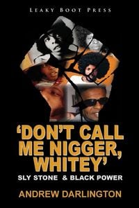Produktbild: 'Don't Call Me Nigger, Whitey'