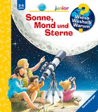 Produktbild: Wieso? Weshalb? Warum? junior (2-4 J.), Band 72 - Sonne, Mond und Sterne