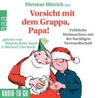 Produktbild: Vorsicht mit dem Grappa, Papa!