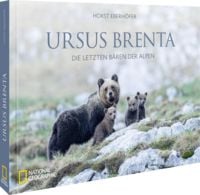 Produktbild: Ursus Brenta &mdash; Die R&uuml;ckkehr der B&auml;ren in die Alpen