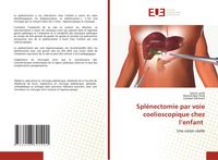 Produktbild: Spl&eacute;nectomie par voie coelioscopique chez l'enfant