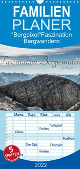 Produktbild: "Bergpixel" Faszination Bergwandern - Familienplaner hoch (Wandkalender 2022 , 21 cm x 45 cm, hoch)
