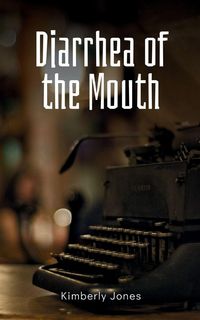 Produktbild: Diarrhea of the Mouth