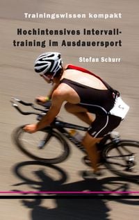 Produktbild: Hochintensives Intervalltraining im Ausdauersport