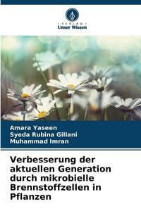 Produktbild: Verbesserung der aktuellen Generation durch mikrobielle Brennstoffzellen in Pflanzen