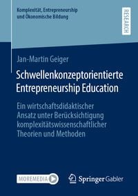 Produktbild: Schwellenkonzeptorientierte Entrepreneurship Education
