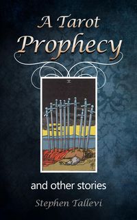 Produktbild: A Tarot Prophecy and Other Stories