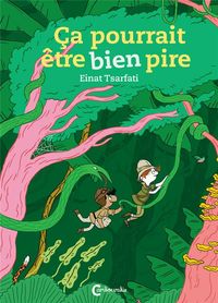 Produktbild: Ca pourrait &ecirc;tre bien pire
