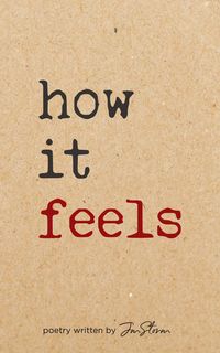 Produktbild: How It Feels poetry written by Jmstorm