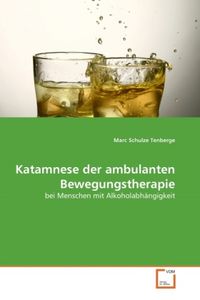 Produktbild: Schulze Tenberge, M: Katamnese der ambulanten Bewegungsthera