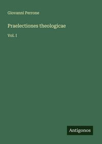 Produktbild: Praelectiones theologicae
